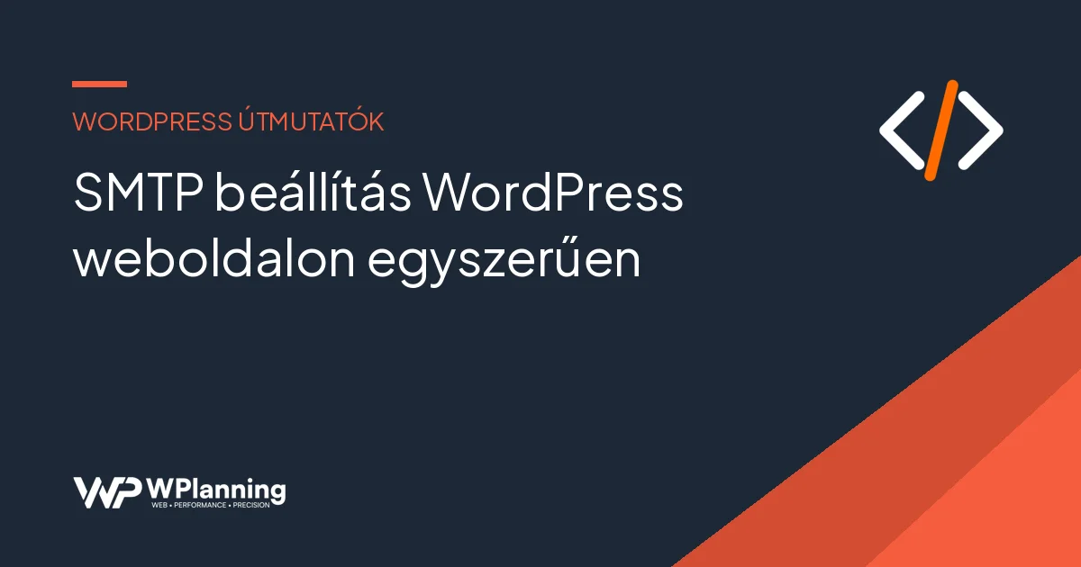 SMTP beállítás WordPress weboldalon egyszerűen